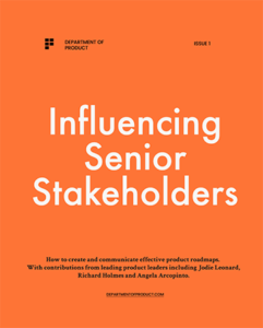 Department of Product influencing stakeholders.