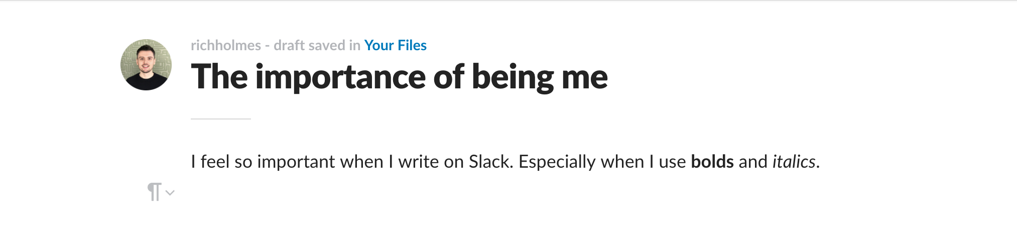 slack makes me feel important